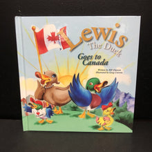 Load image into Gallery viewer, Lewis the Duck Goes to Canada (Bill Duncan) (Homewood Suites by Hilton) -character hardcover
