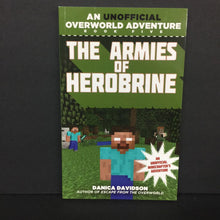 Load image into Gallery viewer, The Armies of Herobrine (Danica Davidson) (An Unofficial Overworld Adventure) (Minecraft) -character series paperback

