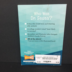 Who Was Dr. Seuss? (Who HQ) (Janet B. Pascal) (Notable Person) -educational series paperback