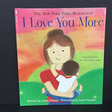 Load image into Gallery viewer, I Love You More (Laura Duksta) -hardcover
