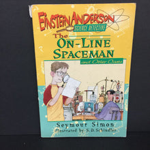 Load image into Gallery viewer, The On-Line Spaceman and Other Cases (Einstein Anderson: Science Detective) (Seymour Simon) -series paperback

