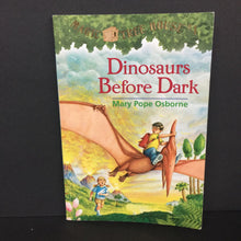 Load image into Gallery viewer, Dinosaurs Before Dark (Magic Tree House) (Mary Pope Osborne) -series paperback
