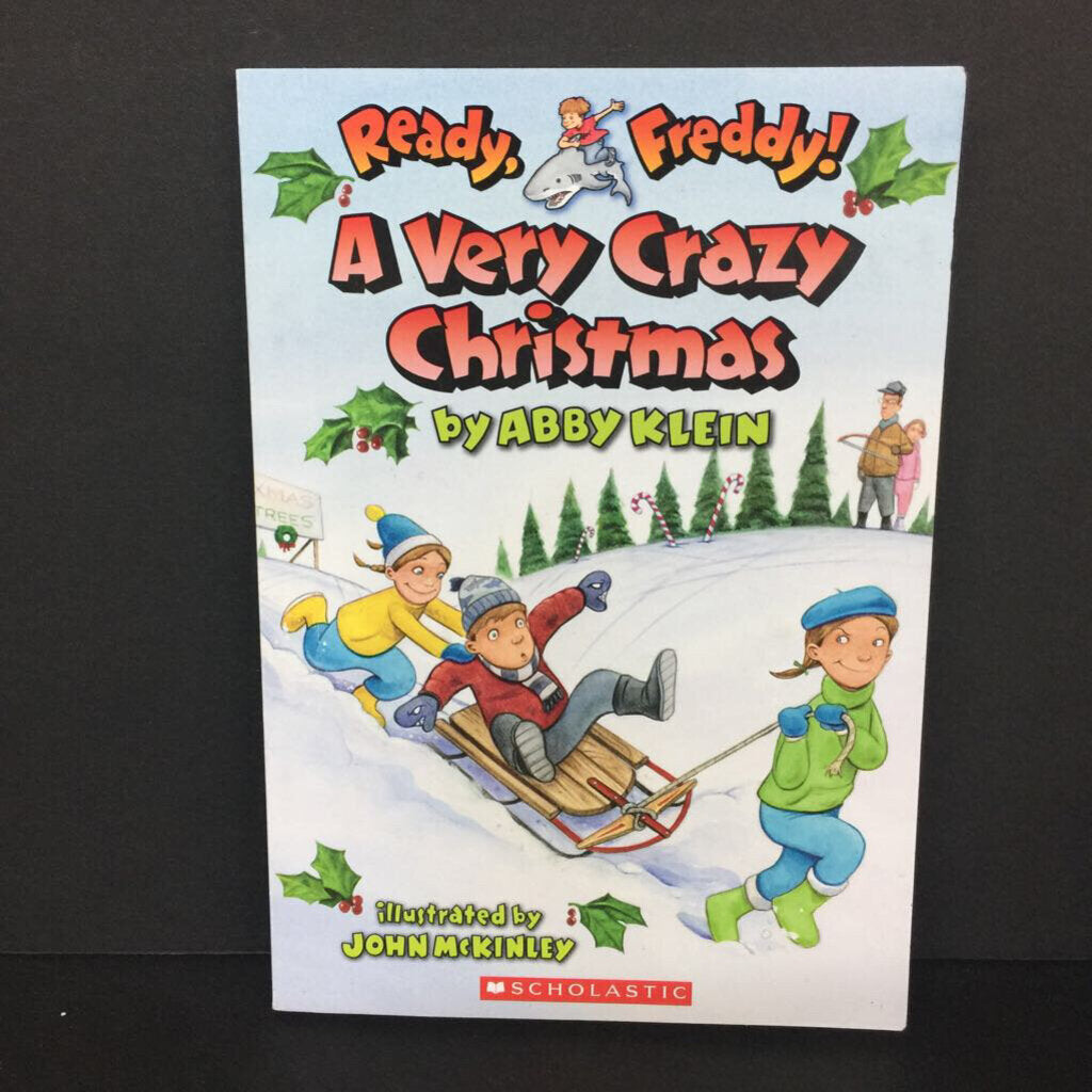 A Very Crazy Christmas (Ready Freddy) (Abby Klein) (Season: Winter, Holiday: Christmas) -series paperback