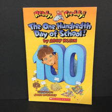 Load image into Gallery viewer, The 100th Day of School! (Ready, Freddy!) (Abby Klein) -series paperback

