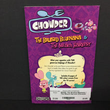 Load image into Gallery viewer, The Bruised Bluenana / The Meach Harvest (Chowder Storybooks) -character series paperback
