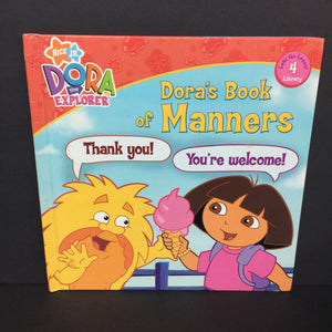 Dora's Book of Manners (Dora the Explorer) (Christine Ricci) -character hardcover