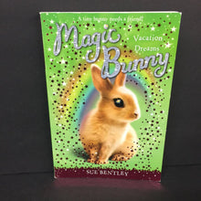 Load image into Gallery viewer, Vacation Dreams (Magic Bunny) (Sue Bentley) -series paperback
