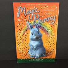 Load image into Gallery viewer, Classroom Capers (Magic Bunny) (Sue Bentley) -series paperback

