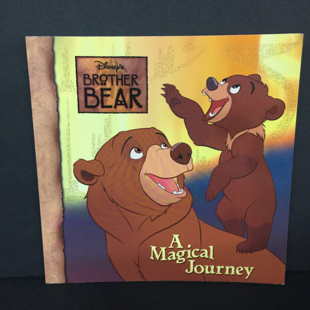 A Magical Journey (Disney's Brother Bear) -character paperback