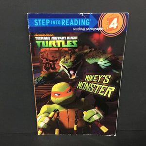 Mikey's Monster (TMNT) (Step Into Reading Level 4) (Hollis James) -character reader paperback