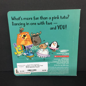 I Love My Tutu Too! (Ross Burach) -board