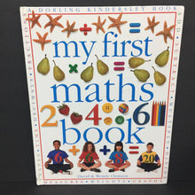 Load image into Gallery viewer, My First Maths Book (Dorling Kindersley) (David Clemson) (Math) -educational hardcover
