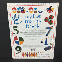 Load image into Gallery viewer, My First Maths Book (Dorling Kindersley) (David Clemson) (Math) -educational hardcover
