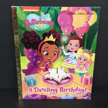 Load image into Gallery viewer, A Dazzling Birthday! (Butterbean&#39;s Cafe) (Nickelodeon) (Golden Book) -character hardcover
