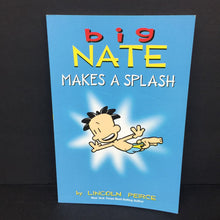 Load image into Gallery viewer, Big Nate Makes a Splash (Lincoln Peirce) (Graphic Novel) -series comic paperback
