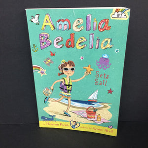 Amelia Bedelia Sets Sail (Herman Parish) -character series paperback