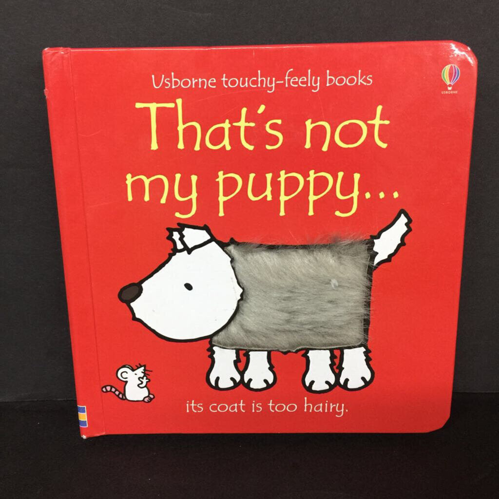 That's Not My Puppy... (Usborne Touchy-Feely Books) -touch & feel board