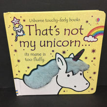 Load image into Gallery viewer, That&#39;s Not My Unicorn... (Usborne Touchy-Feely Books) -touch &amp; feel board
