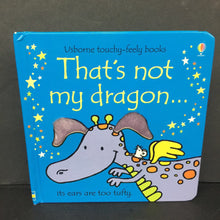 Load image into Gallery viewer, That&#39;s Not My Dragon... (Usborne Touchy-Feely Books) -touch &amp; feel board
