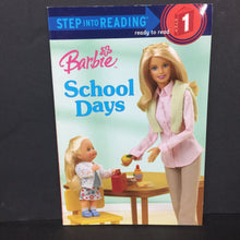 Load image into Gallery viewer, School Days (Barbie) (Step Into Reading Level 1) (Apple Jordan) -character reader paperback
