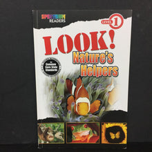 Load image into Gallery viewer, Look! Nature's Helpers (Spectrum Readers Level 1) (Katharine Kenah) (Environment) -educational reader paperback
