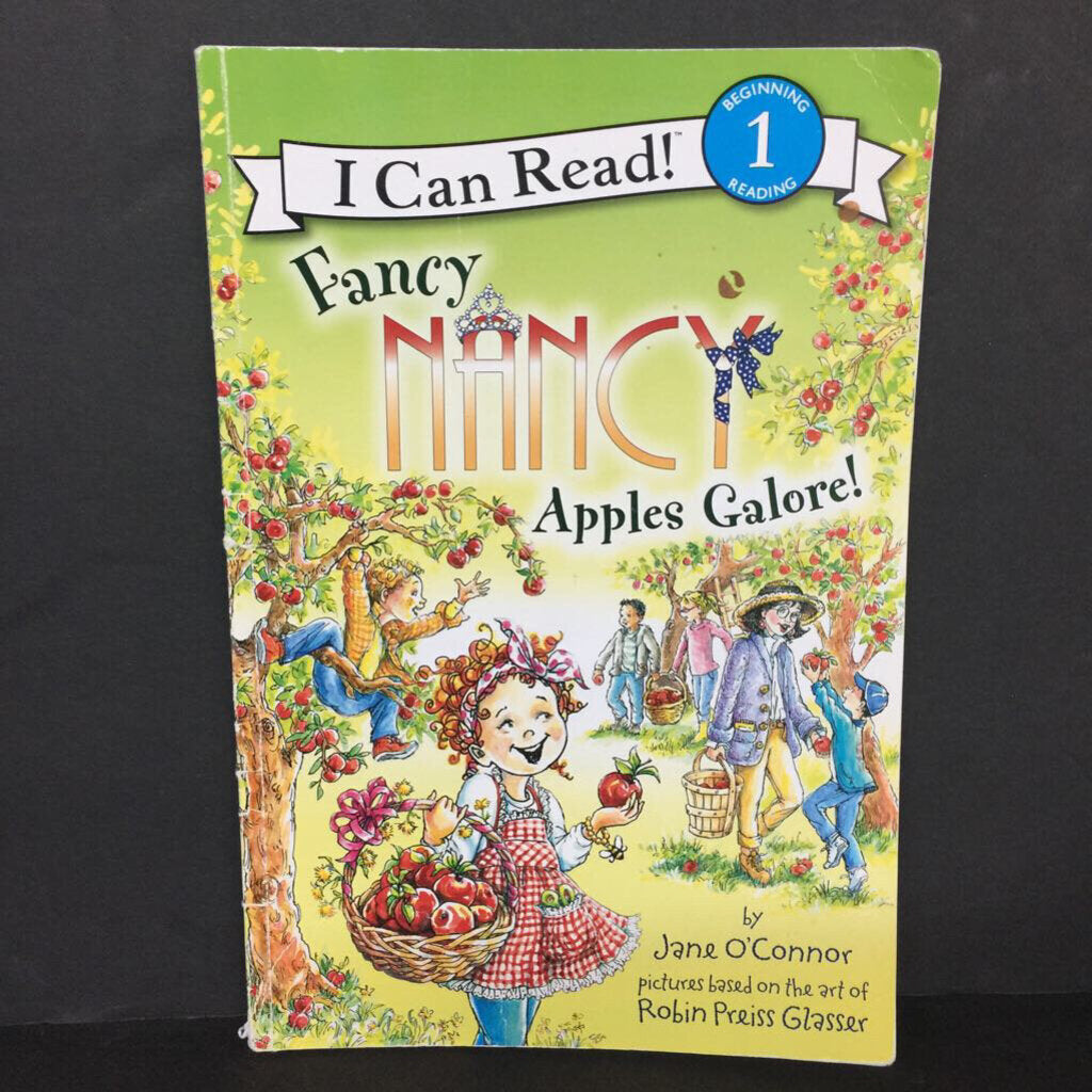 Fancy Nancy: Apples Galore (I Can Read Level 1) (Jane O'Connor) -character reader paperback