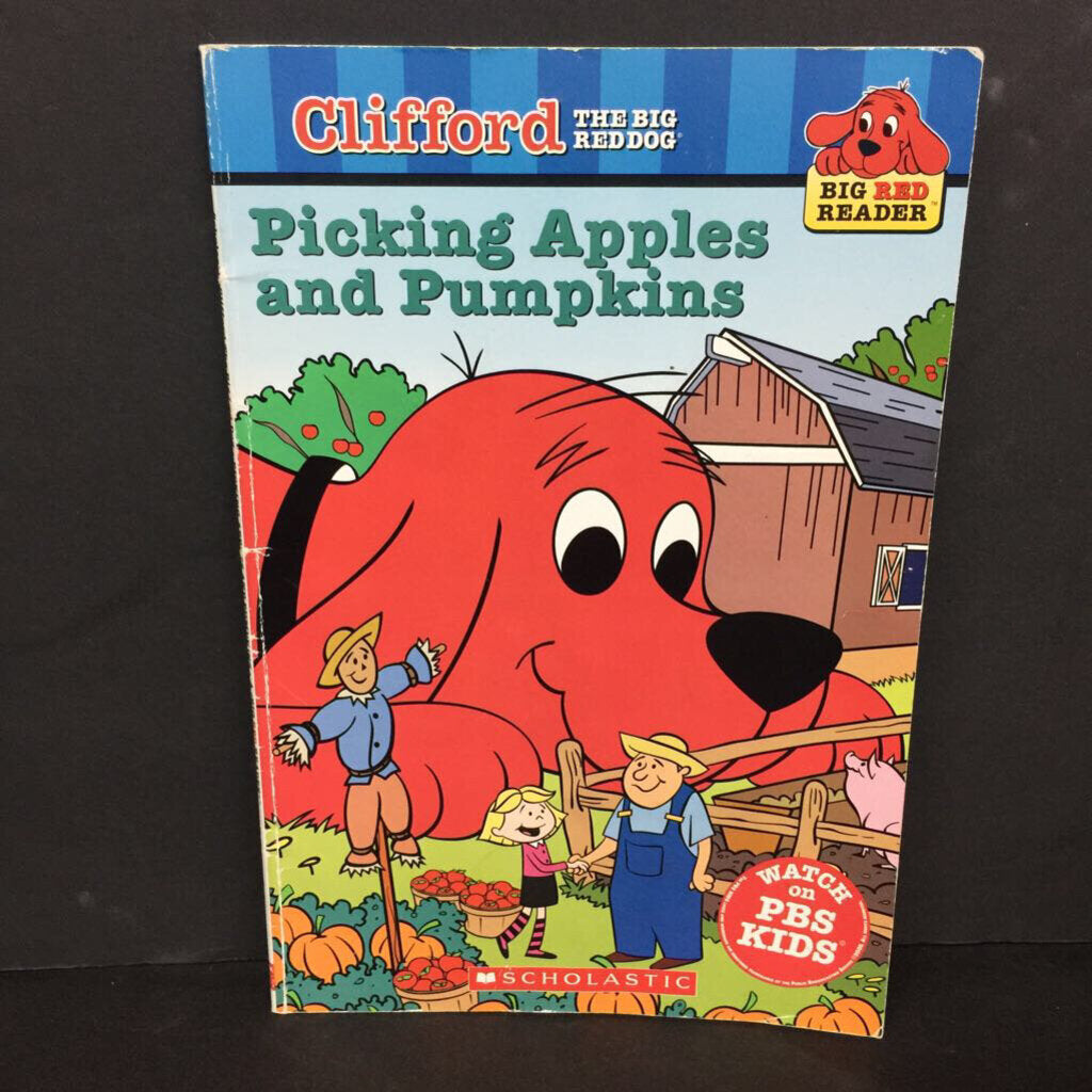 Picking Apples and Pumpkins (Clifford Big Red Readers) (Liz Mills) -character reader paperback