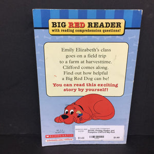 Picking Apples and Pumpkins (Clifford Big Red Readers) (Liz Mills) -character reader paperback