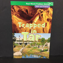 Load image into Gallery viewer, Trapped in Tar (Real World Problem Solving Math &amp; Science, Grade 4) (McGraw Hill) -educational reader paperback

