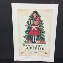Load image into Gallery viewer, Samantha&#39;s Surprise, A Christmas Story (American Girl) (Maxine Schur) (Season: Winter, Holiday: Christmas) -series paperback
