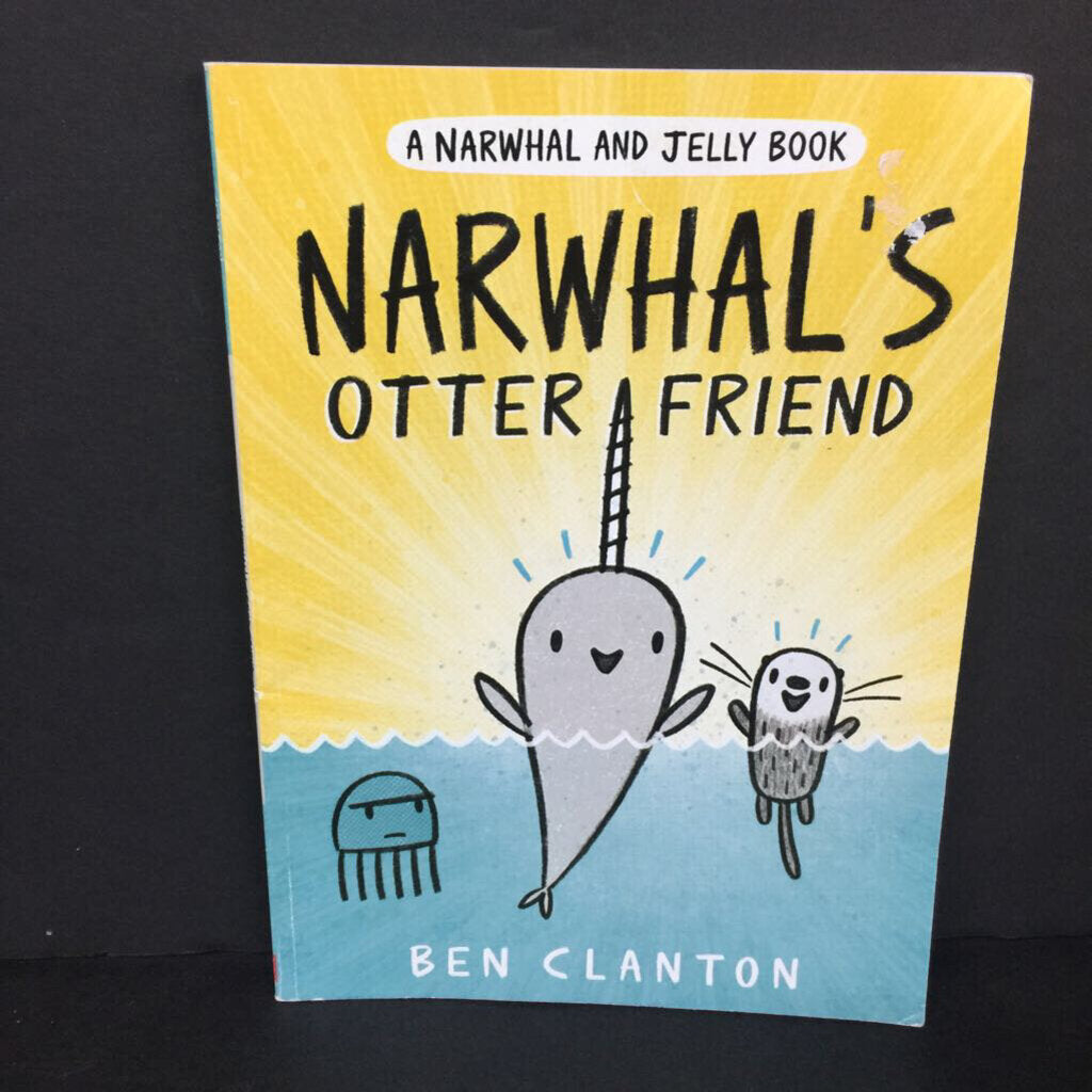 Narwhal's Otter Friend (Ben Clanton) (Narwhal & Jelly) -comic character paperback