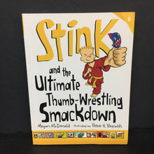 Load image into Gallery viewer, Stink and the Ultimate Thumb-Wrestling Smackdown (Megan McDonald) (Stink) -series paperback
