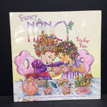 Load image into Gallery viewer, Tea For Two (Fancy Nancy) (Jane O&#39;Connor) -character paperback
