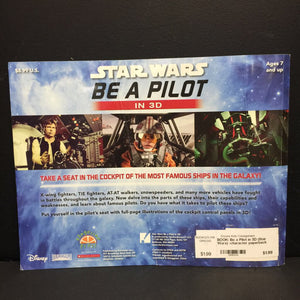 Be a Pilot in 3D (Star Wars) -character paperback