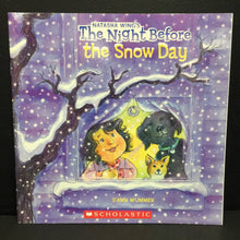 Load image into Gallery viewer, The Night Before the Snow Day (Natasha Wing) -paperback
