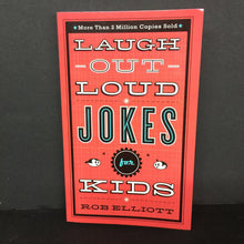 Load image into Gallery viewer, Laugh Out Loud Jokes For Kids (Rob Elliot) -humor paperback
