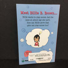 Load image into Gallery viewer, The Soccer Star (Billie B. Brown) (Sally Rippin) -series paperback
