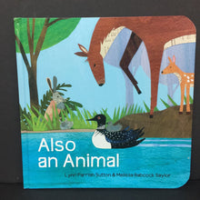 Load image into Gallery viewer, Also an Animal (Lynn Parrish Sutton) -hardcover
