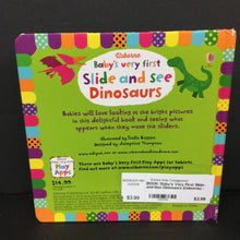 Load image into Gallery viewer, Baby&#39;s Very First Slide-and-See Dinosaurs (Usborne) -board
