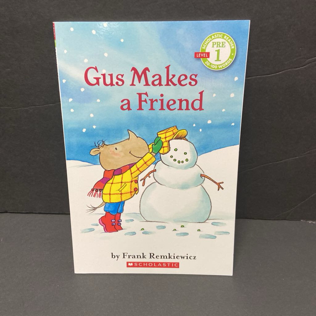 Gus Makes a Friend (Scholastic Reader Level Pre-1) (Frank Remkiewicz) -character reader paperback