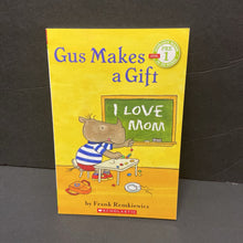 Load image into Gallery viewer, Gus Makes A Gift (Scholastic Reader Level Pre-1) (Frank Remkiewicz) -character reader paperback
