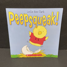 Load image into Gallery viewer, Peepsqueak! (Leslie Ann Clark) -paperback
