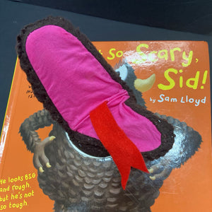 You're Not So Scary, Sid (Sam Lloyd) -puppet board