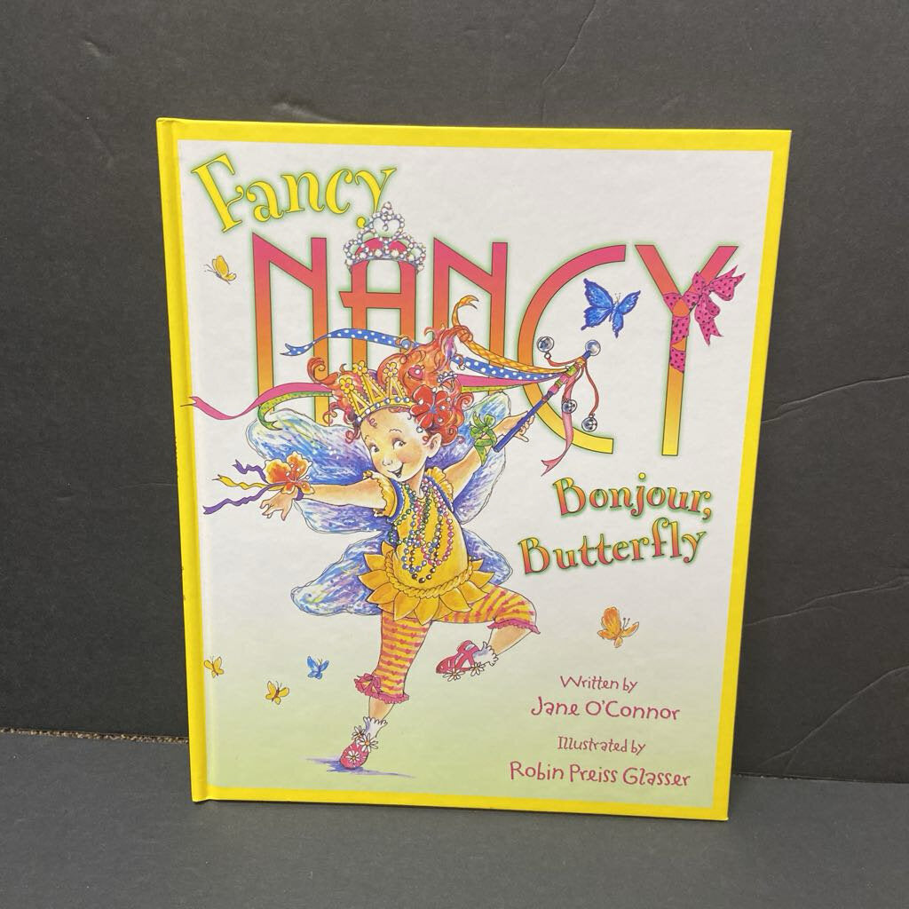 Bonjour, Butterfly (Fancy Nancy) (Jane O'Connor) -character hardcover