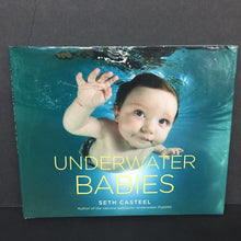 Load image into Gallery viewer, Underwater Babies (Seth Casteel) -hardcover
