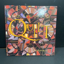 Load image into Gallery viewer, The Art of the Quilt (Ruther Marler) (Quilting) -activity educational hardcover
