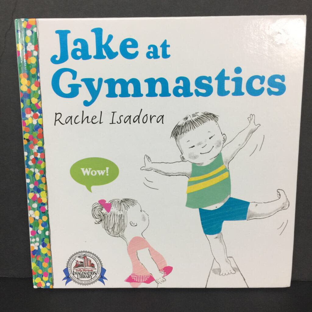 Jake at Gymnastics (Rachel Isadora) -hardcover