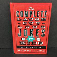 Load image into Gallery viewer, The Complete Laugh-Out-Loud Jokes for Kids (Rob Elliott) -humor hardcover
