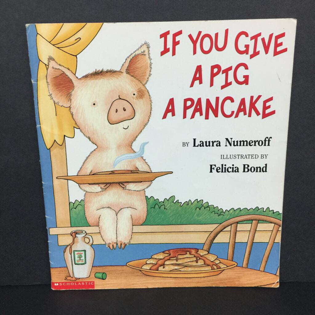 If You Give a Pig a Pancake (Laura Numeroff) -character paperback