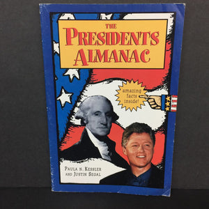 The Presidents Almanac (Paula N. Kessler & Justin Segal) (Notable Person, USA) -educational paperback